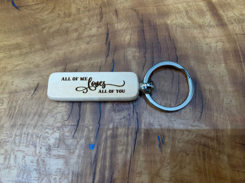 Keychain All of Me Loves All of You