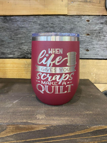 When Life Gives You Scraps Quilt Stemless Wineglass