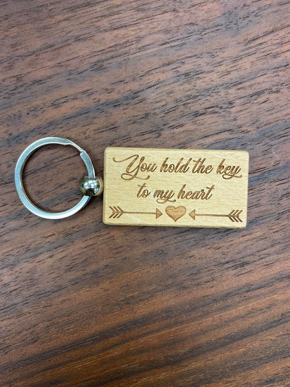 Wood Keychain You hold the key to my heart