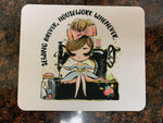 Sewing Forever Housework Whenever Mouse Pad